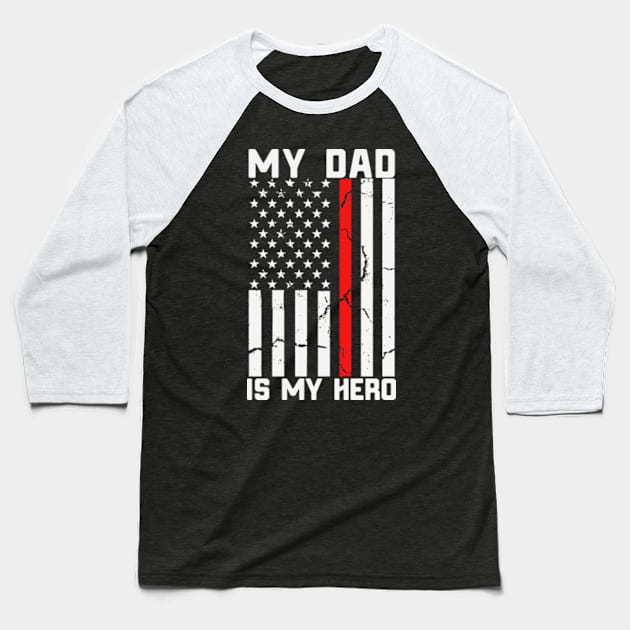 My Dad is My Hero American USA Flag Baseball T-Shirt by MargeretSholes